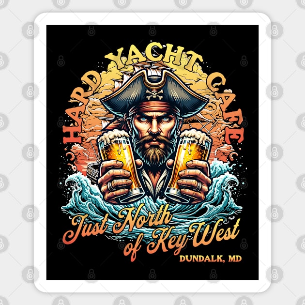 The Hard Yacht Cafe Dundalk Maryland Just North of Key West Magnet by Joaddo